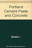 Portland cement paste and concrete