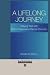 A Lifelong Journey: Staying Well With Manic Depression/Bipolar Disorder: Easy Read Comfort Edition