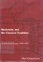 Modernity and the Classical Tradition: Architectural Essays 1980-1987