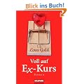 Voll auf Ex-Kurs: Roman
