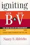 Igniting Gen B and Gen V: The New Rules of Engagement for Boomers, Veterans, and Other Long-Termers on the Job