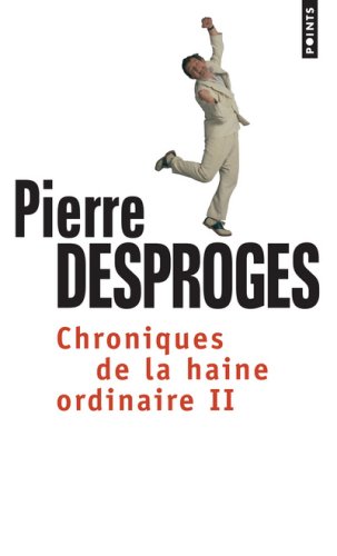 Chroniques de la haine ordinaire : Tome 2