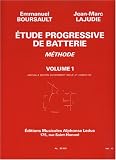 Etude Progressive de Batterie - Volume 1
