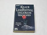 Produkt-Bild: Knaur-Lese-Festival - unglaubliche Geschichten