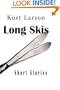 Long Skis//Short Stories