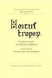 Hortvs Troporvm: Florilegivm in Honorem Gvnillae Iversen (Studia Latina Stockholmiensia) (Latin Edition)