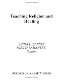 Teaching Religion and Healing (AAR Teaching Religious Studies)