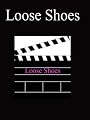 Loose Shoes