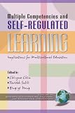 Multiple Competencies and Self-Regulated Learning: Implications for Multicultural Education (PB) (Research in Multicultural Education and International Perspectives, V. 2)