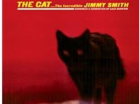 「ザ キャット　｛the cat｝」『ジミー・スミス　｛jimmy smith｝』