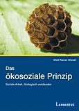 Produkt-Bild: Das &ouml;kosoziale Prinzip: Soziale Arbeit, &ouml;kologisch verstanden