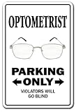 OPTOMETRIST Novelty Sign parking eye dr glasses gift