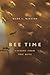 Bee Time: Lessons from the Hive