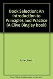 Book selection : principles and practice