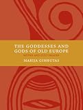 The Goddesses and Gods of Old Europe, Myths and Cult Images