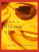 Catch a Rising Star