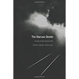 the warsaw ghetto a guide to the perished city