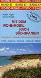 Mit dem Wohnmobil nach S&uuml;d-Spanien - Hubert K&uuml;gler, Gudrun K&uuml;gler