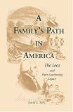 A Family’s Path in America: The Lees and Their Continuing Legacy