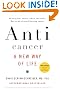 Anticancer, A New Way of Life, New Edition