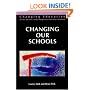 Changing Our Schools: Linking School Effectiveness and School Improvement (Changing Education)