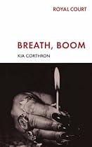 Breath, Boom (Methuen Modern Plays)