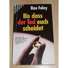 Bis dass der Tod euch scheidet.