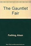The gauntlet fair