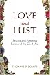 Love and Lust: Private and Amorous Letters of the Civil War