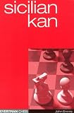 Sicilian Kan (Everyman Chess) by John Emms