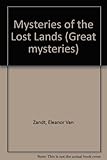 Mysteries of the lost lands
