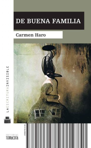 De buena familia (La Escritura Invisible) (Spanish Edition)
