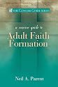 Concise Guide to Adult Faith Formation (The Concise Guide series)