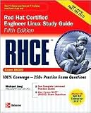  : RHCE Red Hat Certified Engineer Linux Study Guide 5th (fifth) edition Text Only