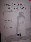 Keep the Lights Burning, Abbie Study Guide, Homeschool Ed.