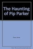 The haunting of Pip Parker