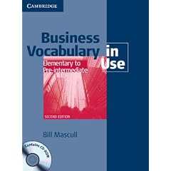 Business Vocabulary in Use: Elementary to Pre-intermediate with answers and CD-ROM