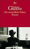 Der menschliche Faktor: Roman