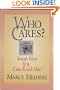 Who Cares?: Simple Ways You Can Reach Out
