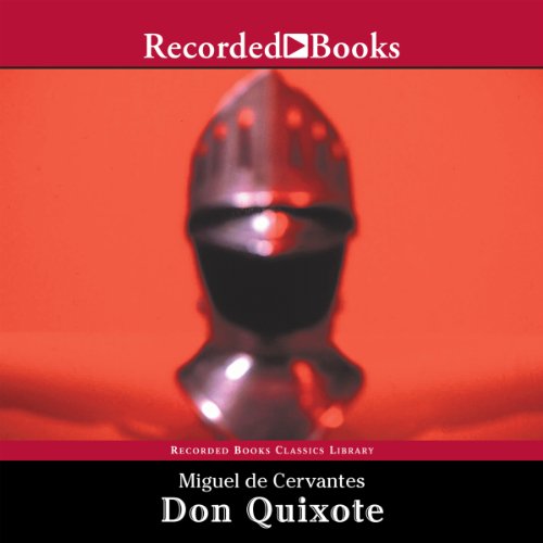 Don Quixote: Translated by Edith Grossman
