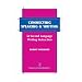 Connecting Speaking & Writing in Second Language Writing Instruction (The Michigan Series on Teaching Multilingual Writers)