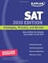 Kaplan SAT 2010 Edition: Strategies, Practice, and Review