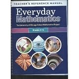 Everyday Mathematics Teachers Reference Manual Grades 4-6