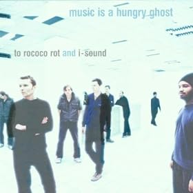 Music Is A Hungry Ghost