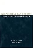 Responsible Tax Credits for Health Insurance
