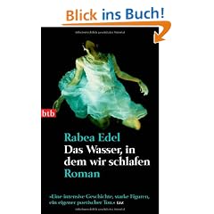 Das Wasser, in dem wir schlafen