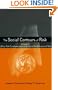 Social Contours of Risk: Volume I: Publics, Risk Communication and the Social (The Earthscan Risk in Society Series)