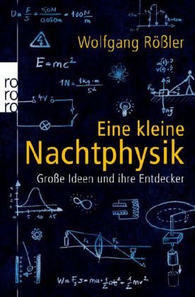 Produkt-Bild: Eine kleine Nachtphysik: Gro&szlig;e Ideen und ihre Entdecker