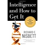 IntelligenceandHowtoGetIt:WhySchoolsandCulturesCount