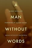 A Man Without Words: With New Material